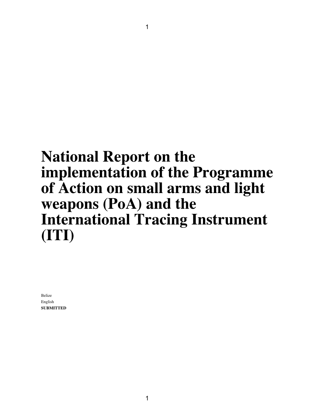 National Report on the Implementation of the Programme of Action on Small Arms and Light Weapons (Poa) and the International Tracing Instrument (ITI)