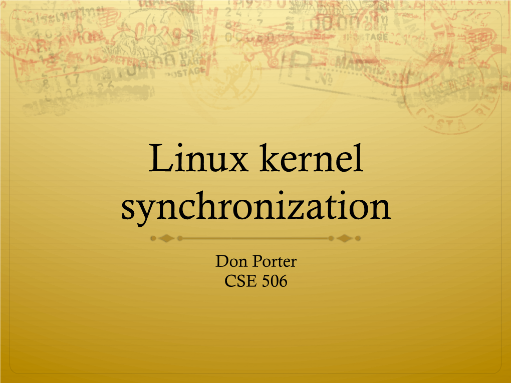 Linux Kernel Synchronization