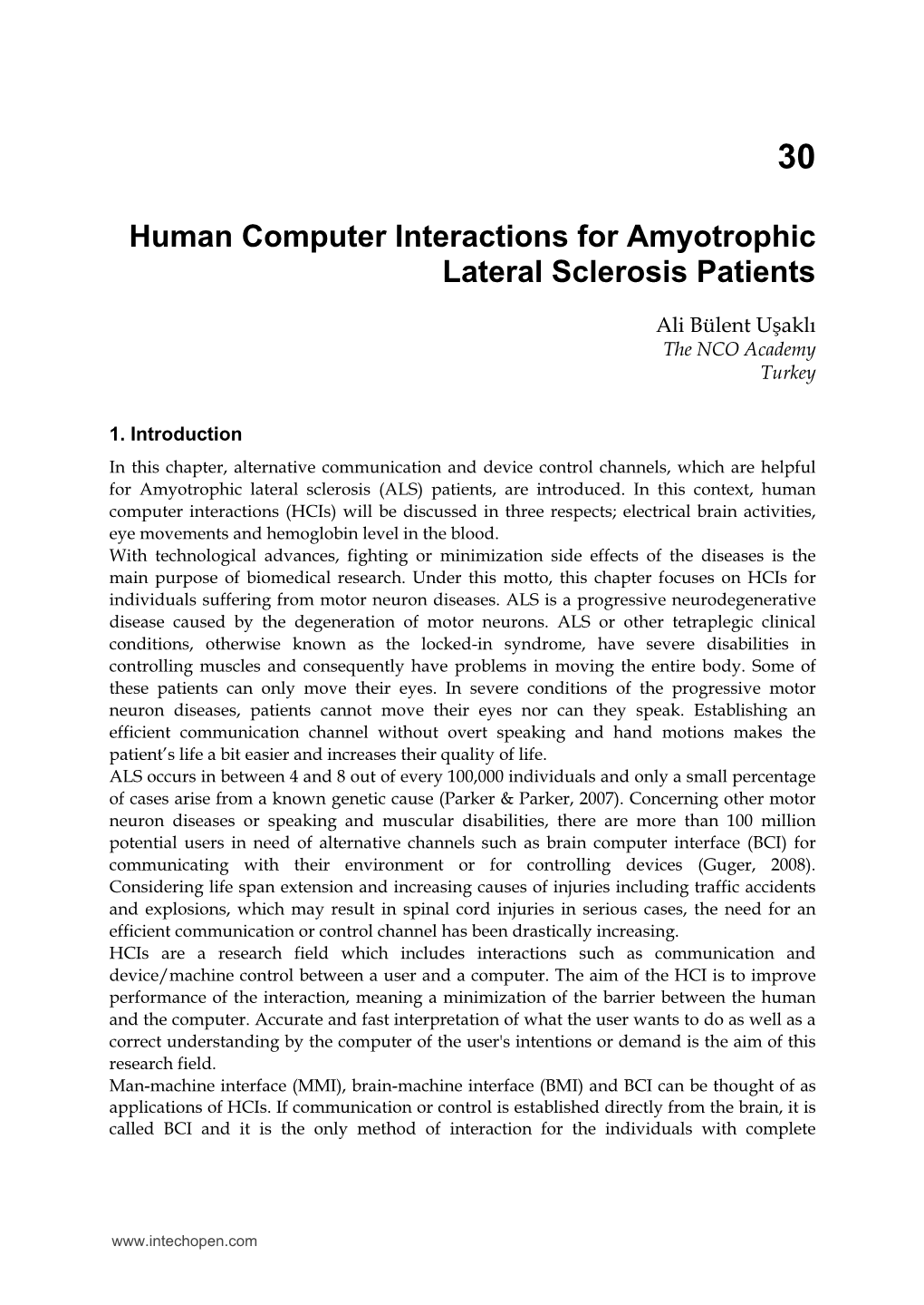 Human Computer Interactions for Amyotrophic Lateral Sclerosis Patients