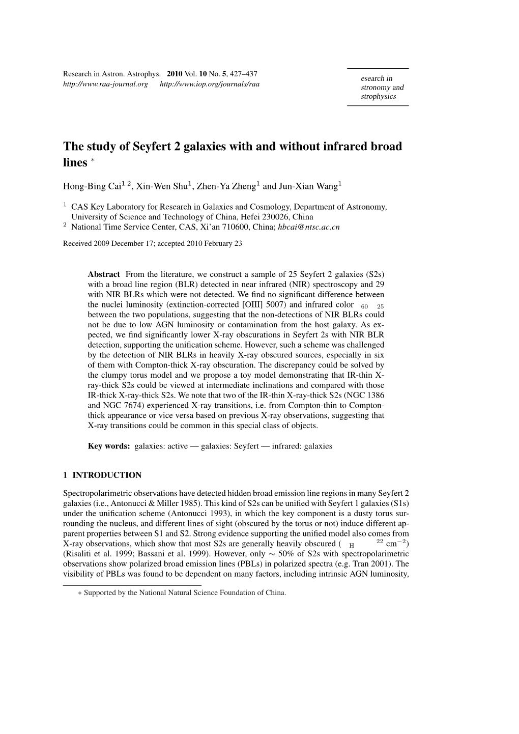 The Study of Seyfert 2 Galaxies with and Without Infrared Broad Lines ∗