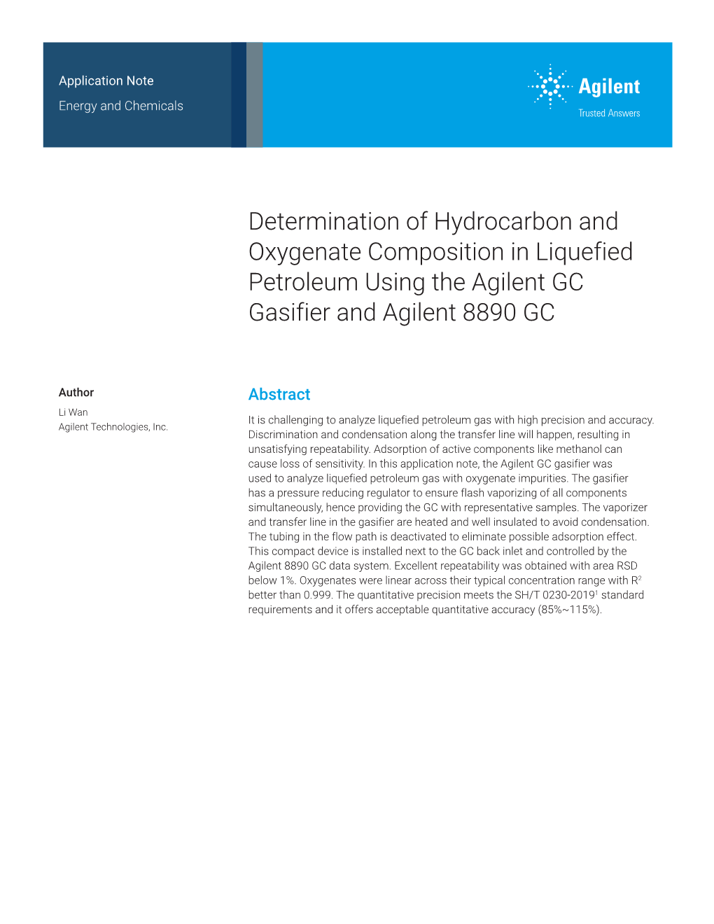 Determination of Hydrocarbon and Oxygenate Composition in Liquefied Petroleum Using the Agilent GC Gasifier and Agilent 8890 GC