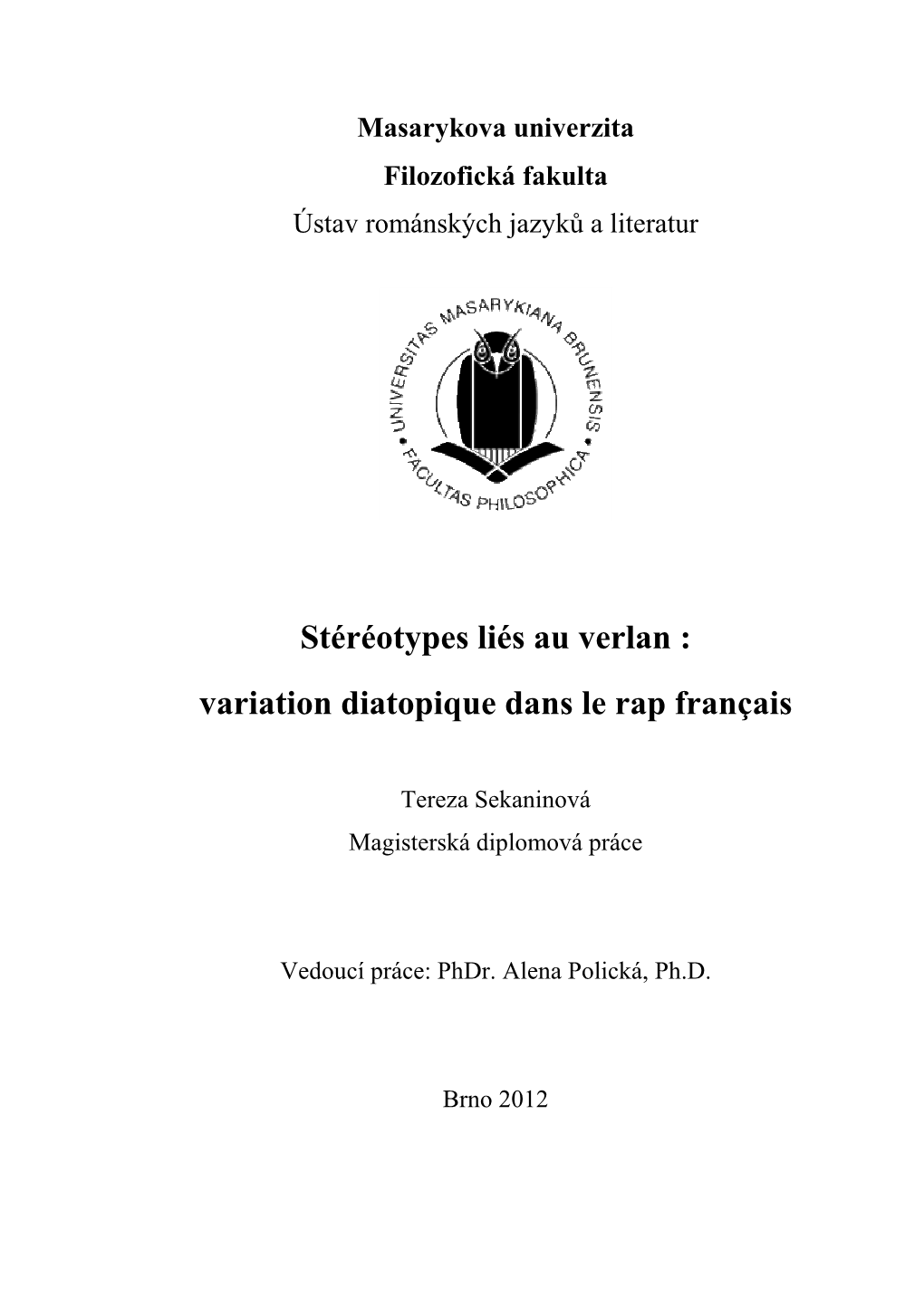 Stéréotypes Liés Au Verlan : Variation Diatopique Dans Le Rap Français