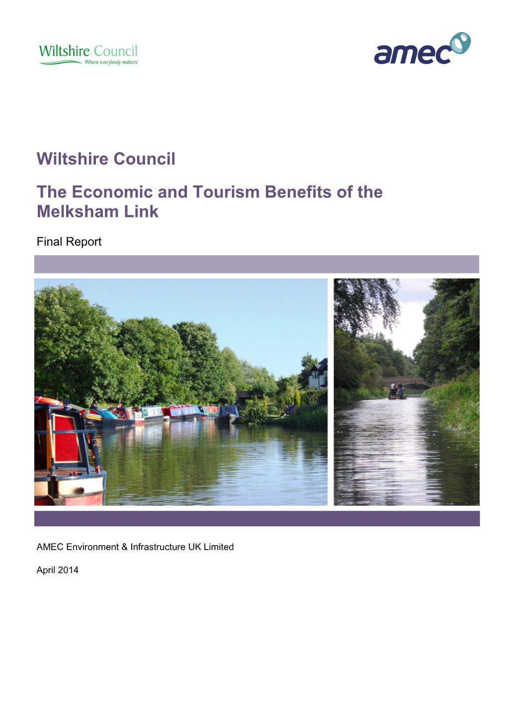 Wiltshire Council the Economic and Tourism Benefits of the Melksham Link