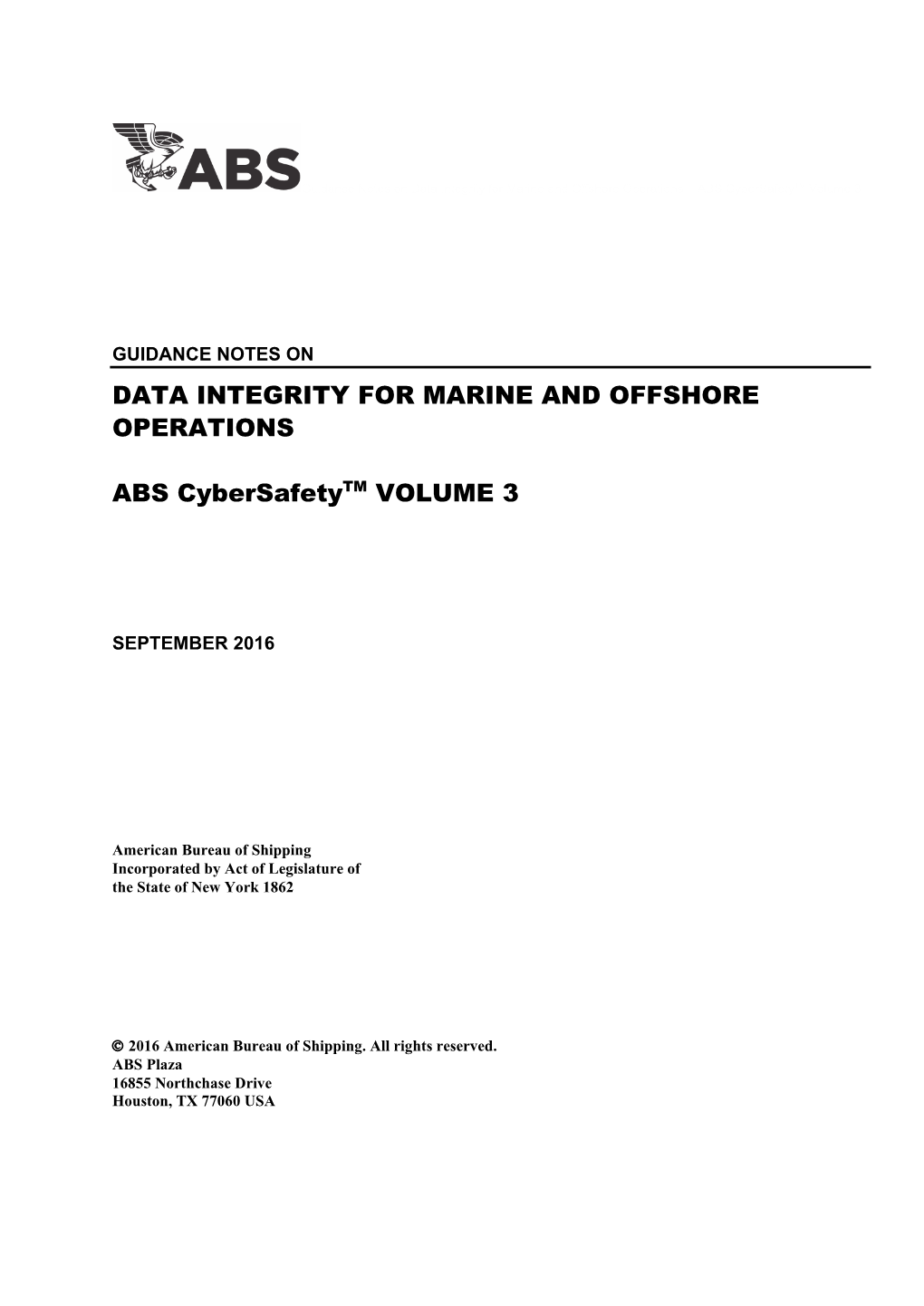Guidance Notes on Data Integrity for Marine and Offshore Operations – ABS Cybersafetytm Volume 3