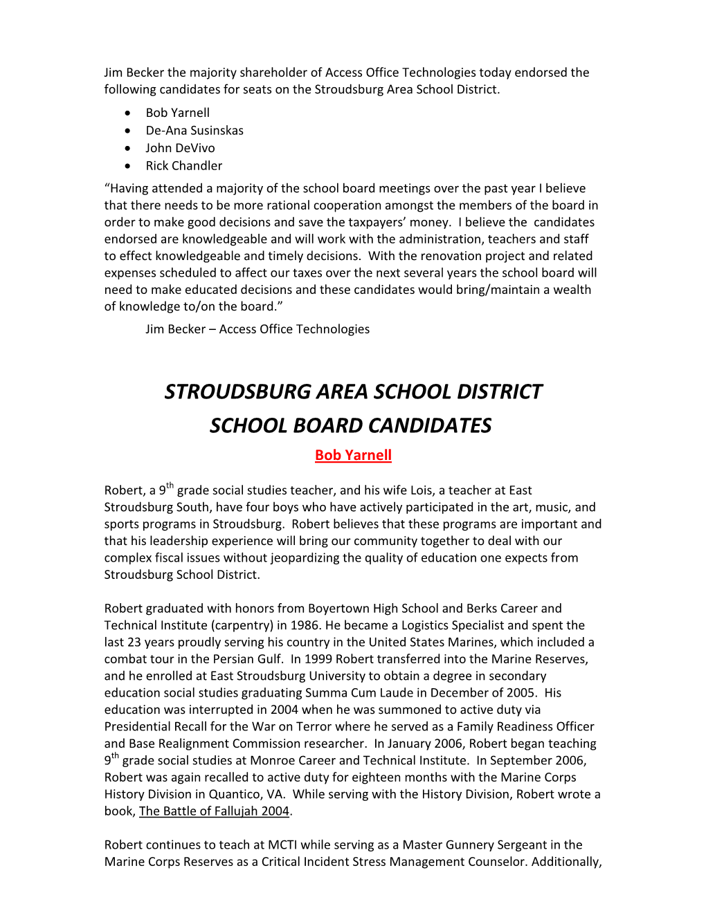 STROUDSBURG AREA SCHOOL DISTRICT SCHOOL BOARD CANDIDATES Bob Yarnell