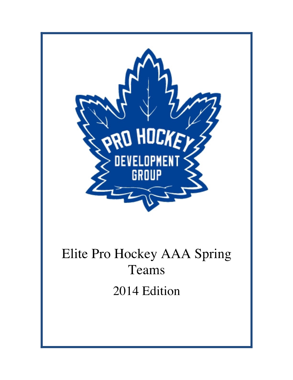 Elite Pro Hockey AAA Spring Teams