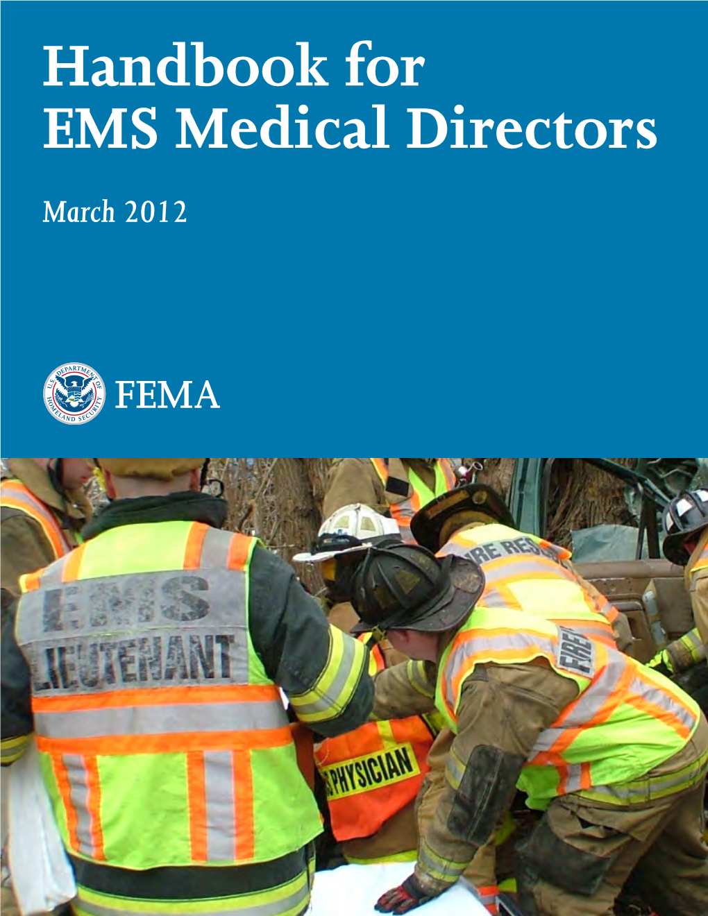 Handbook for EMS Medical Directors March 2012 This Page Was Intentionally Left Blank