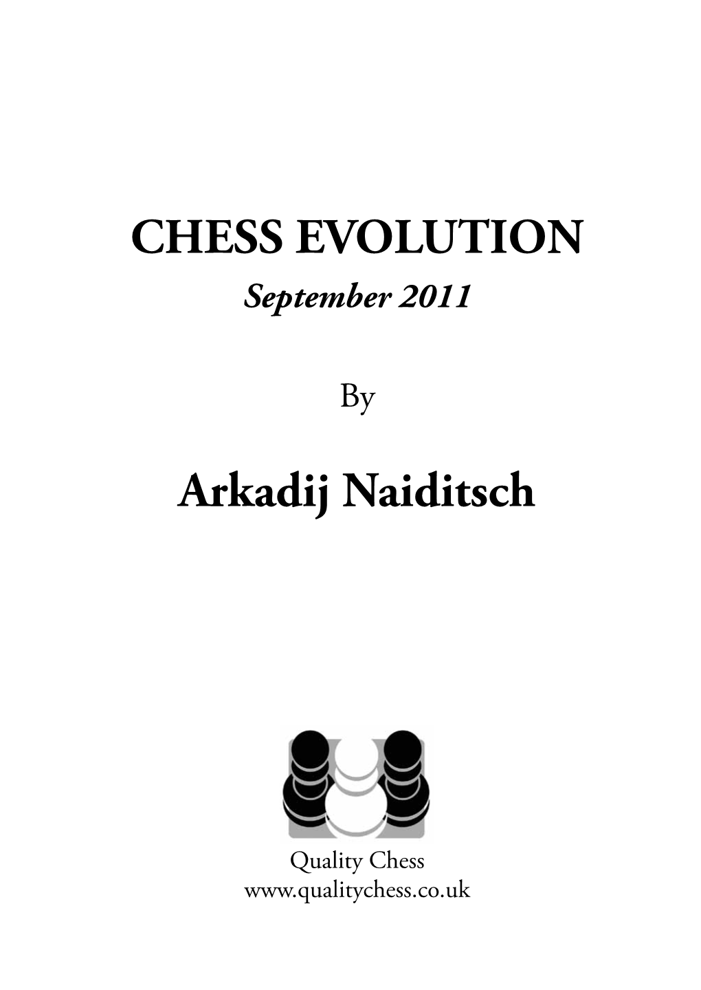 Chess Evolution September 4/2011