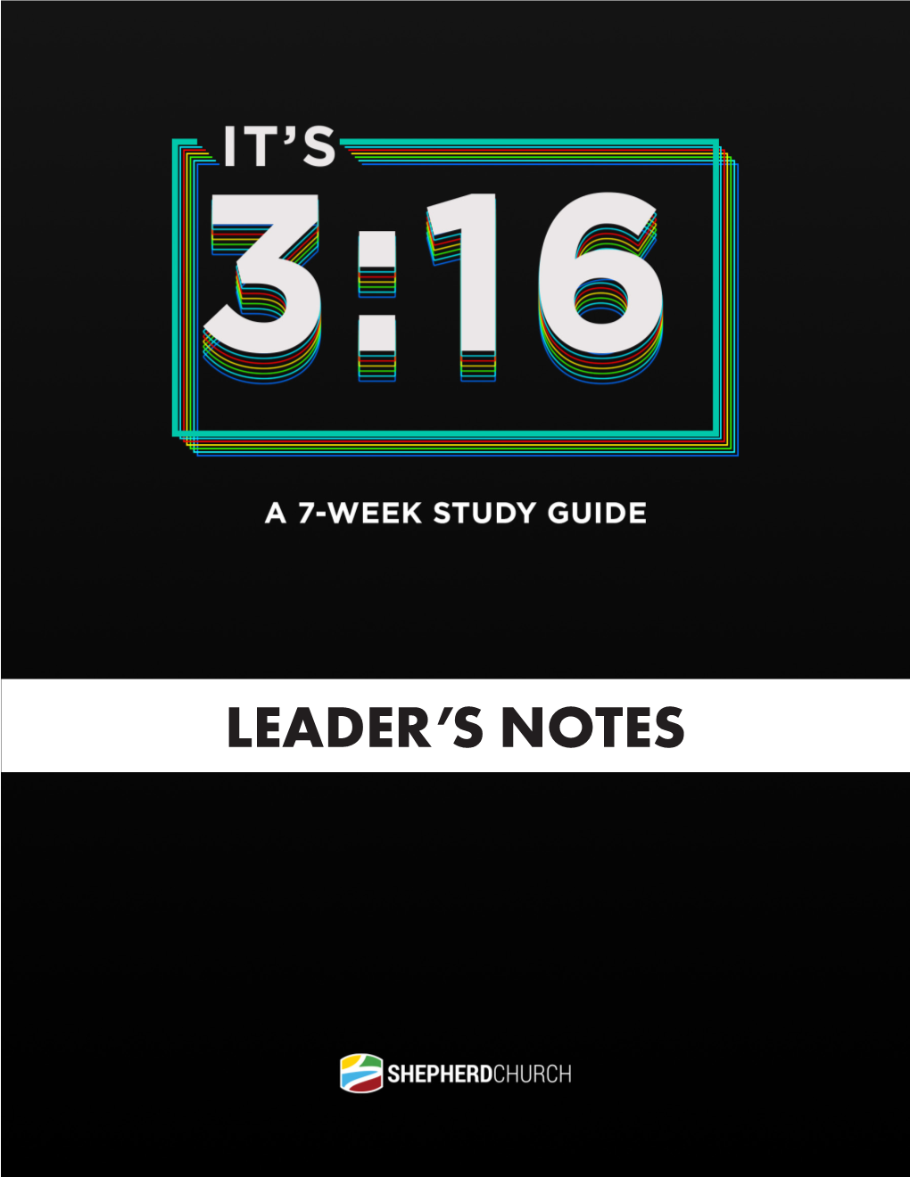 It's 3-16 Leader Notes