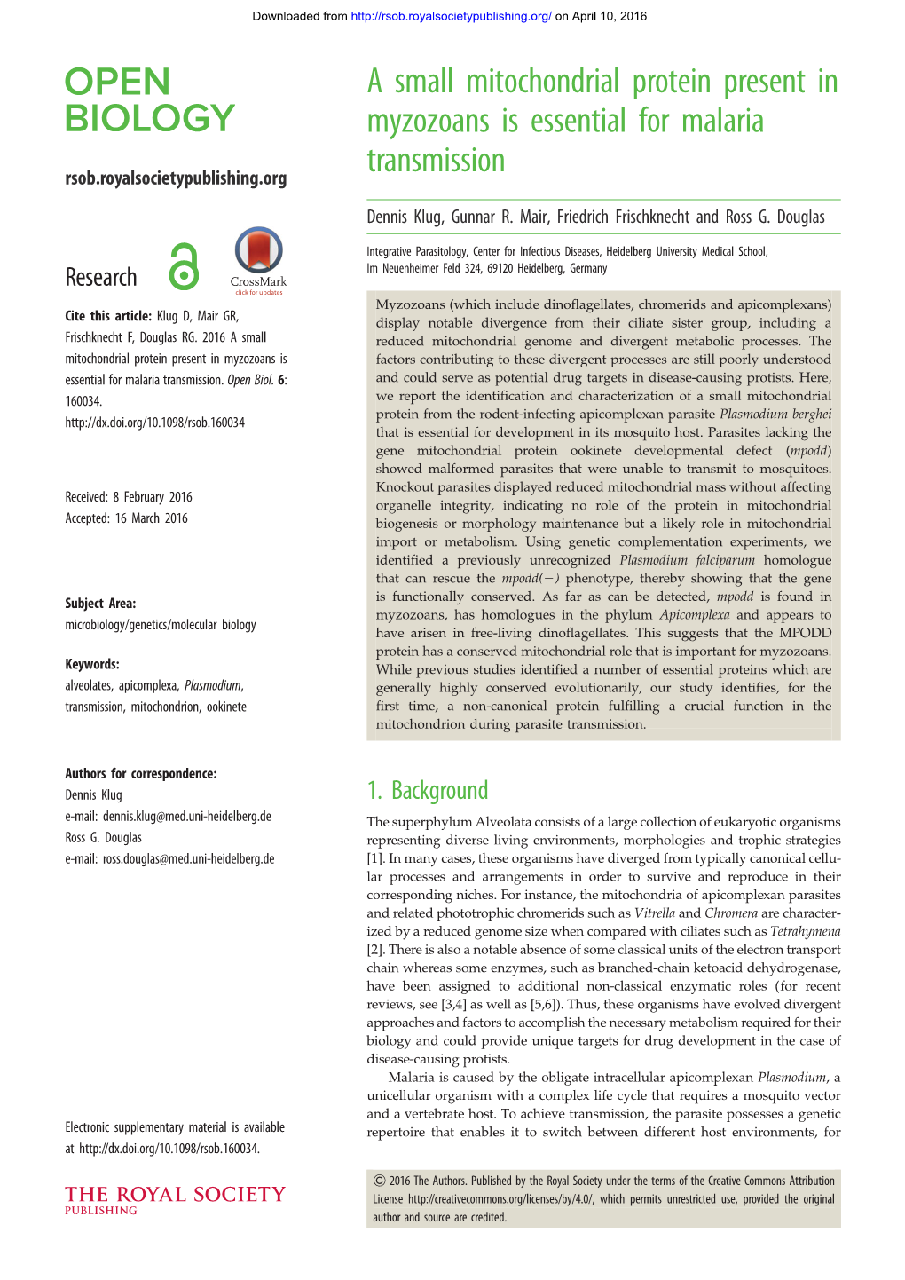 A Small Mitochondrial Protein Present in Myzozoans Is Essential for Malaria Rsob.Royalsocietypublishing.Org Transmission Dennis Klug, Gunnar R