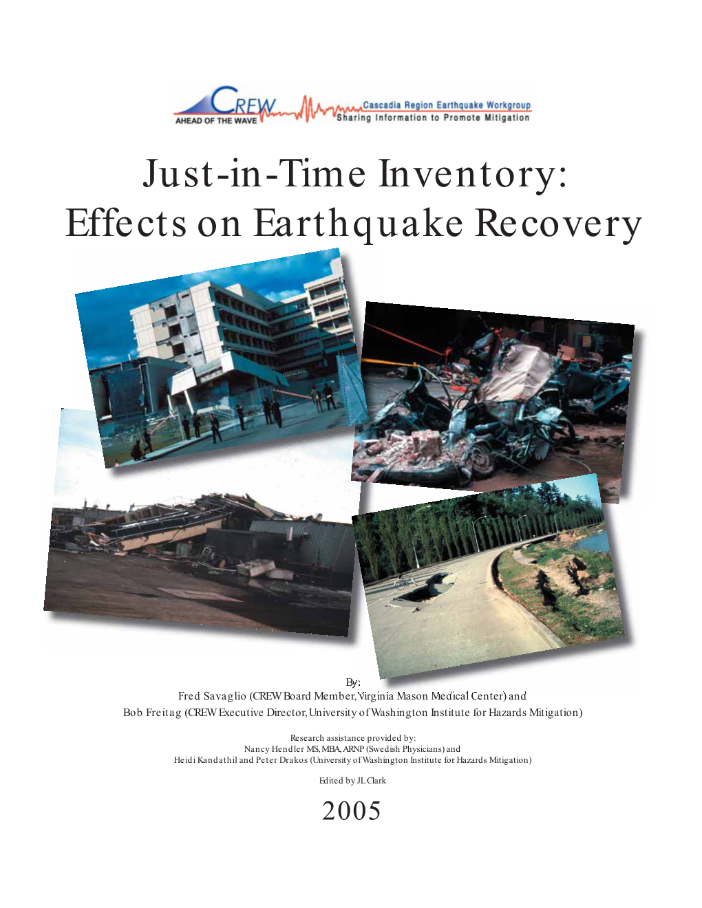Just-In-Time Inventory: Effects on Earthquake Recovery