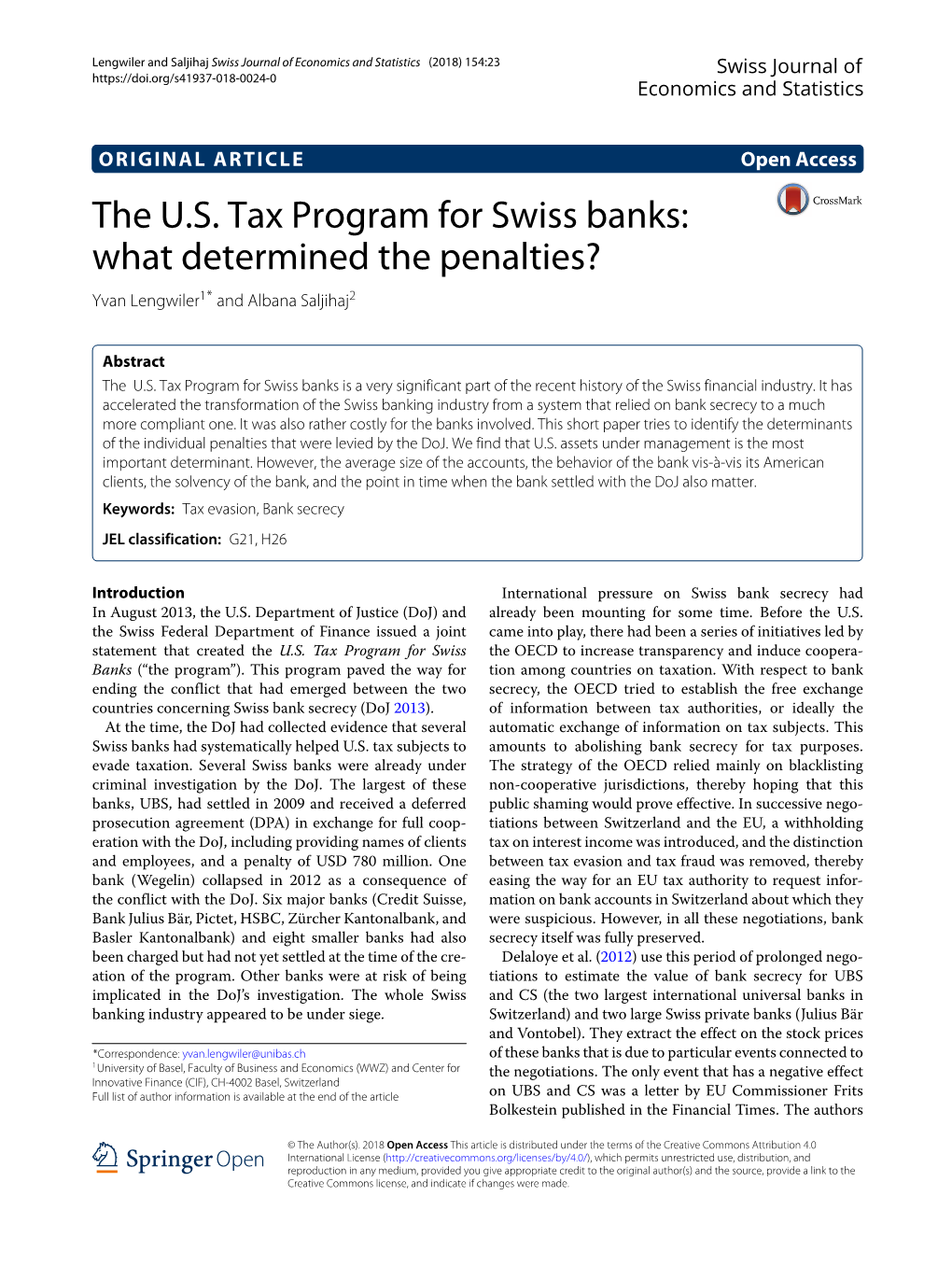 The U.S. Tax Program for Swiss Banks: What Determined the Penalties? Yvan Lengwiler1* and Albana Saljihaj2