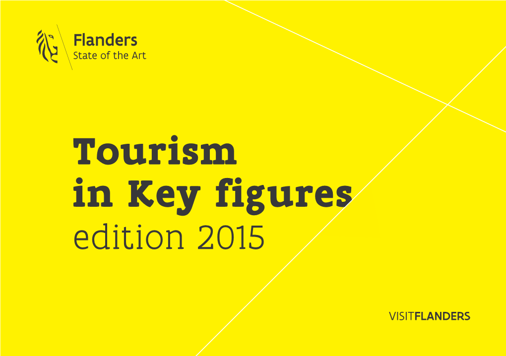 Tourism in Key Figures Edition 2015 Tourism in Key Figures Edition 2015