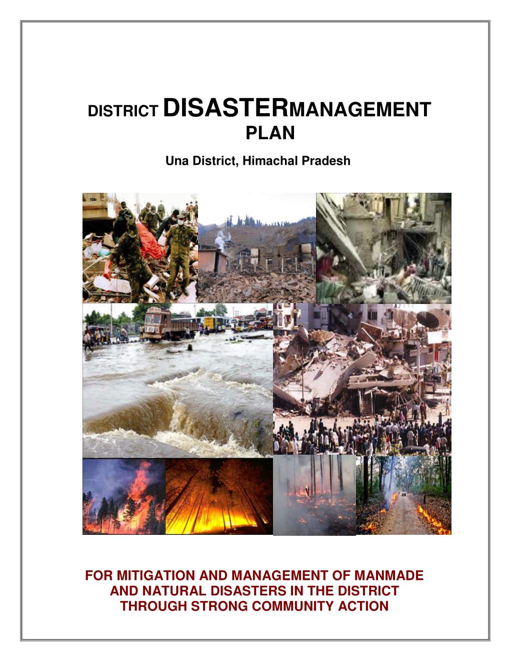 Disaster Management Plan, Una