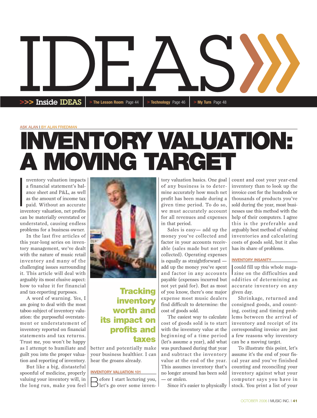 INVENTORY VALUATION: a MOVING TARGET Nventory Valuation Impacts Tory Valuation Basics