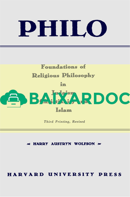 Harry Austryn Wolfson Philo Foundations of Religious