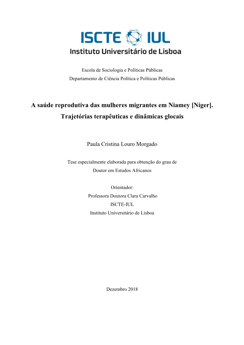 A Saúde Reprodutiva Das Mulheres Migrantes Em Niamey [Níger]. Trajetórias Terapêuticas E Dinâmicas Glocais