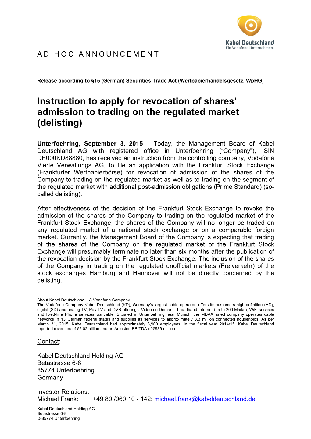 Instruction to Apply for Revocation of Shares' Admission to Trading on The