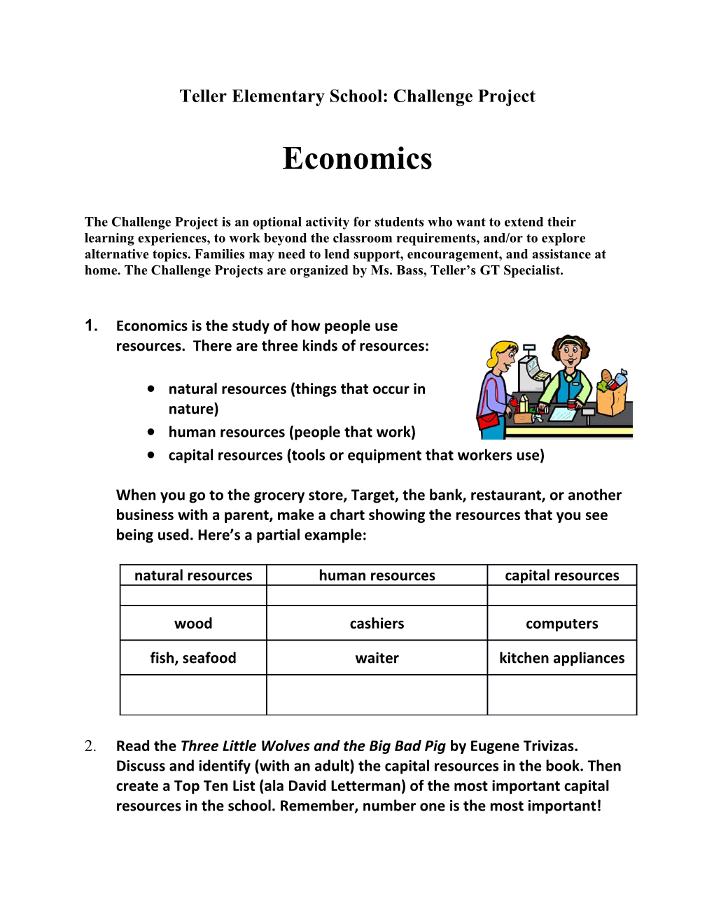 Teller Elementary School: Challenge Project