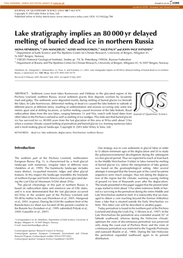 Lake Stratigraphy Implies an 80 000 Yr Delayed Melting of Buried Dead Ice in Northern Russia