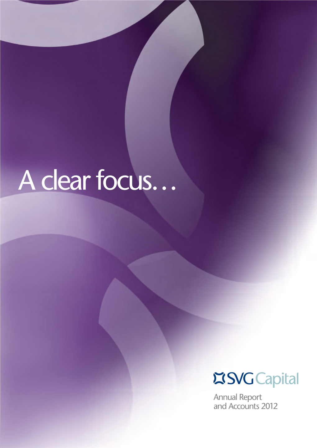 A Clear Focus…