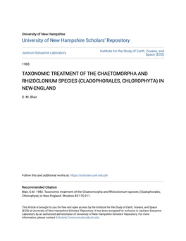 Taxonomic Treatment of the Chaetomorpha and Rhizoclonium Species (Cladophorales, Chlorophyta) in New-England