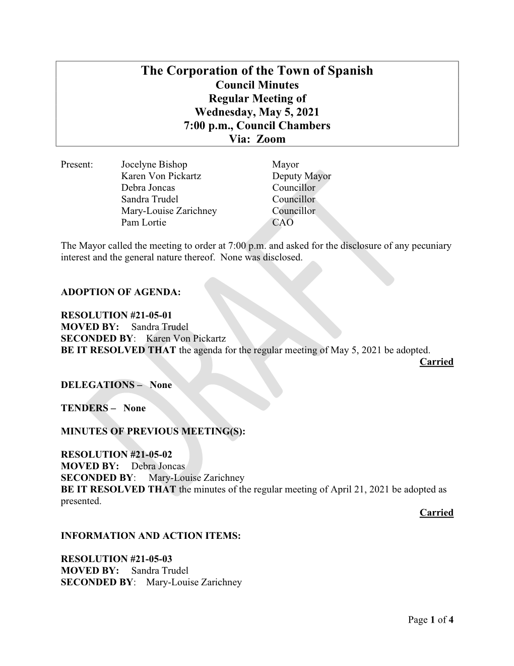 The Corporation of the Town of Spanish Council Minutes Regular Meeting of Wednesday, May 5, 2021 7:00 P.M., Council Chambers Via: Zoom