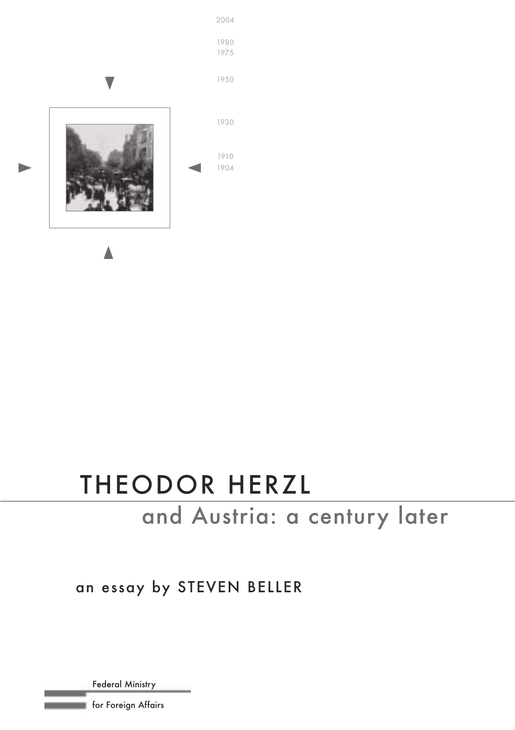 THEODOR HERZL and Austria: a Century Later