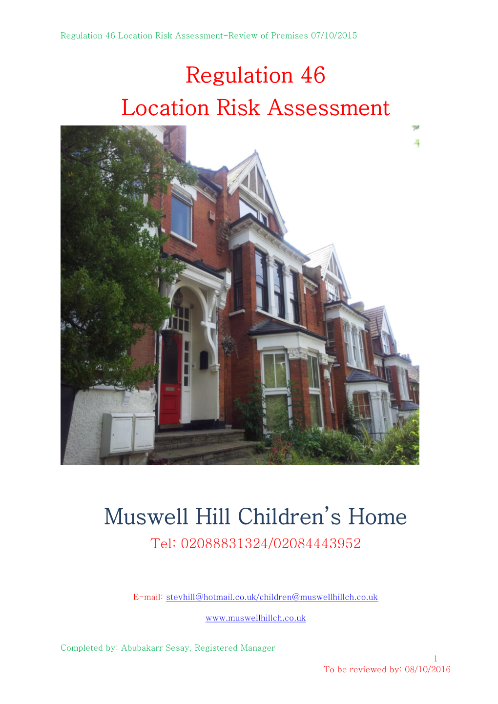 Regulation 46 Location Risk Assessment Muswell Hill Children's