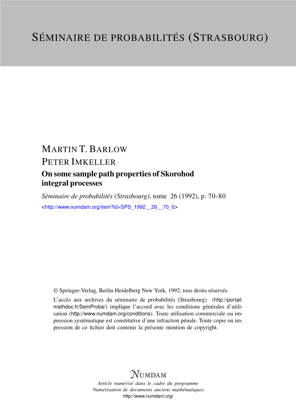 On Some Sample Path Properties of Skorohod Integral Processes Séminaire De Probabilités (Strasbourg), Tome 26 (1992), P