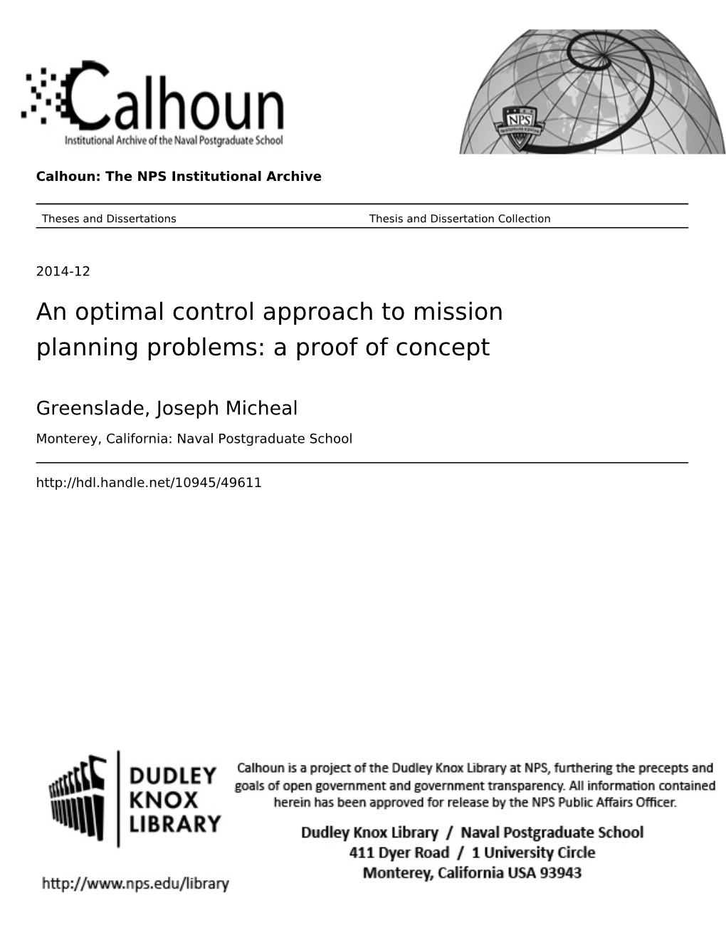 An Optimal Control Approach to Mission Planning Problems: a Proof of Concept