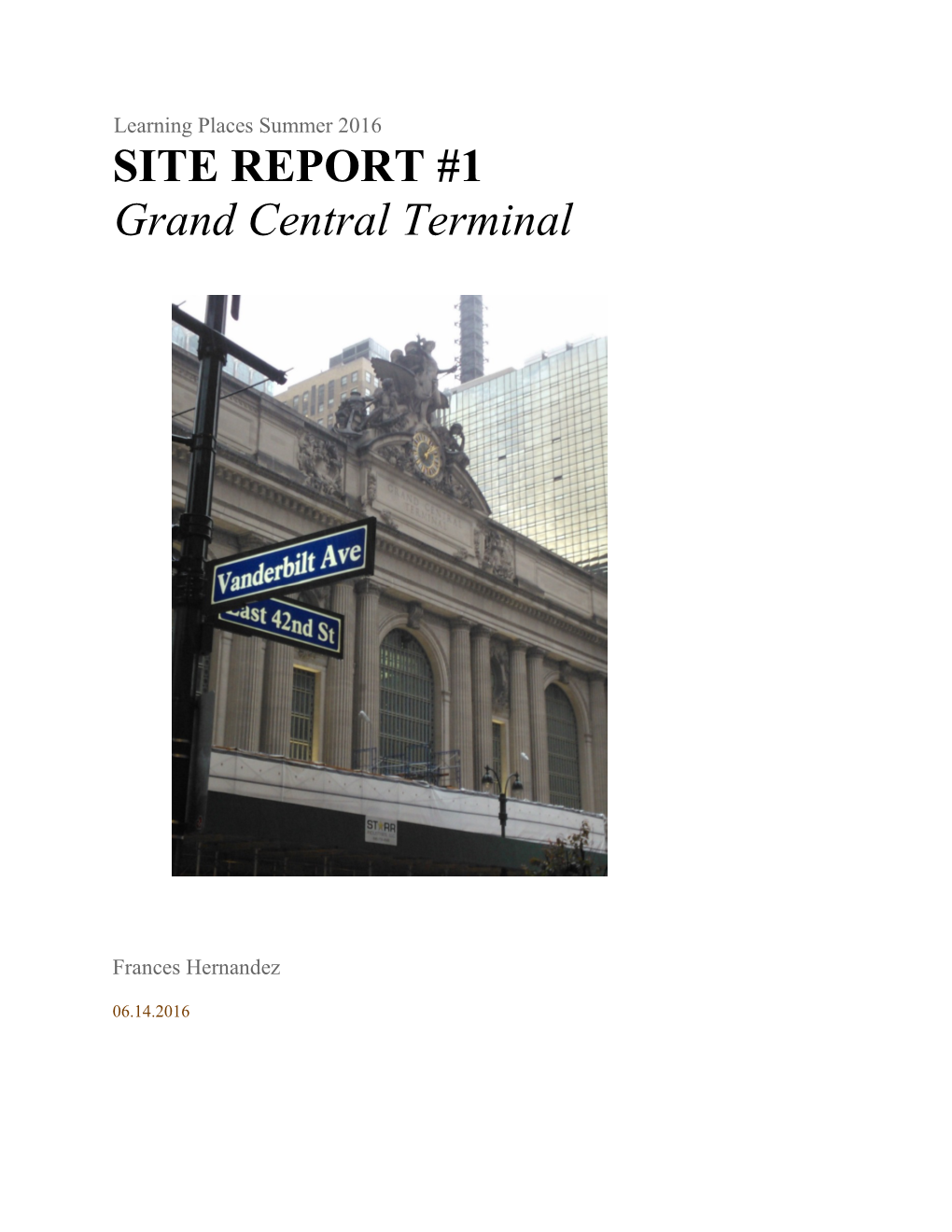 SITE REPORT #1 Grand Central Terminal