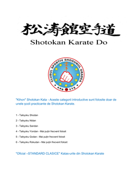 Shotokan Kata - Aceste Categorii Introductive Sunt Folosite Doar De Unele Școli Practicante De Shotokan Karate