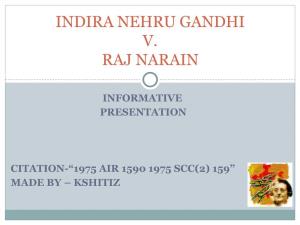 Indira Nehru Gandhi V. Raj Narain