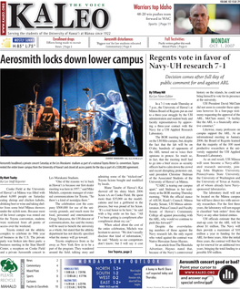 Aerosmith Locks Down Lower Campus Regents Vote in Favor of Navy-UH Research 7-1 Decision Comes After Full Day of Public Comment for and Against ARL