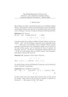The Erd˝Os-Heilbronn Conjecture Math 21 − 801 (Additive Combinatorics) Carnegie Mellon University
