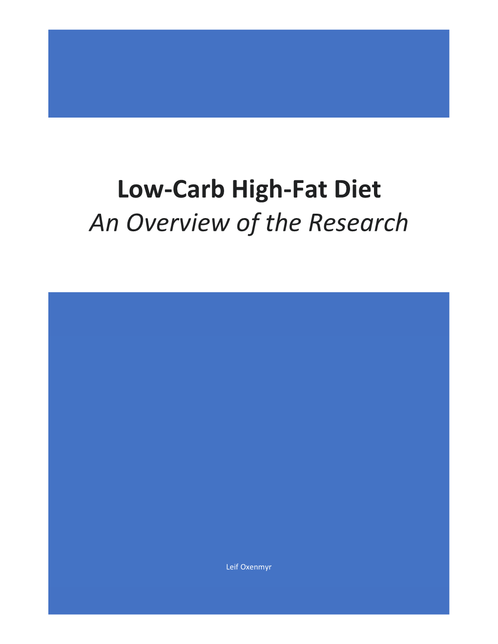 Low-Carb High-Fat Diet an Overview of the Research