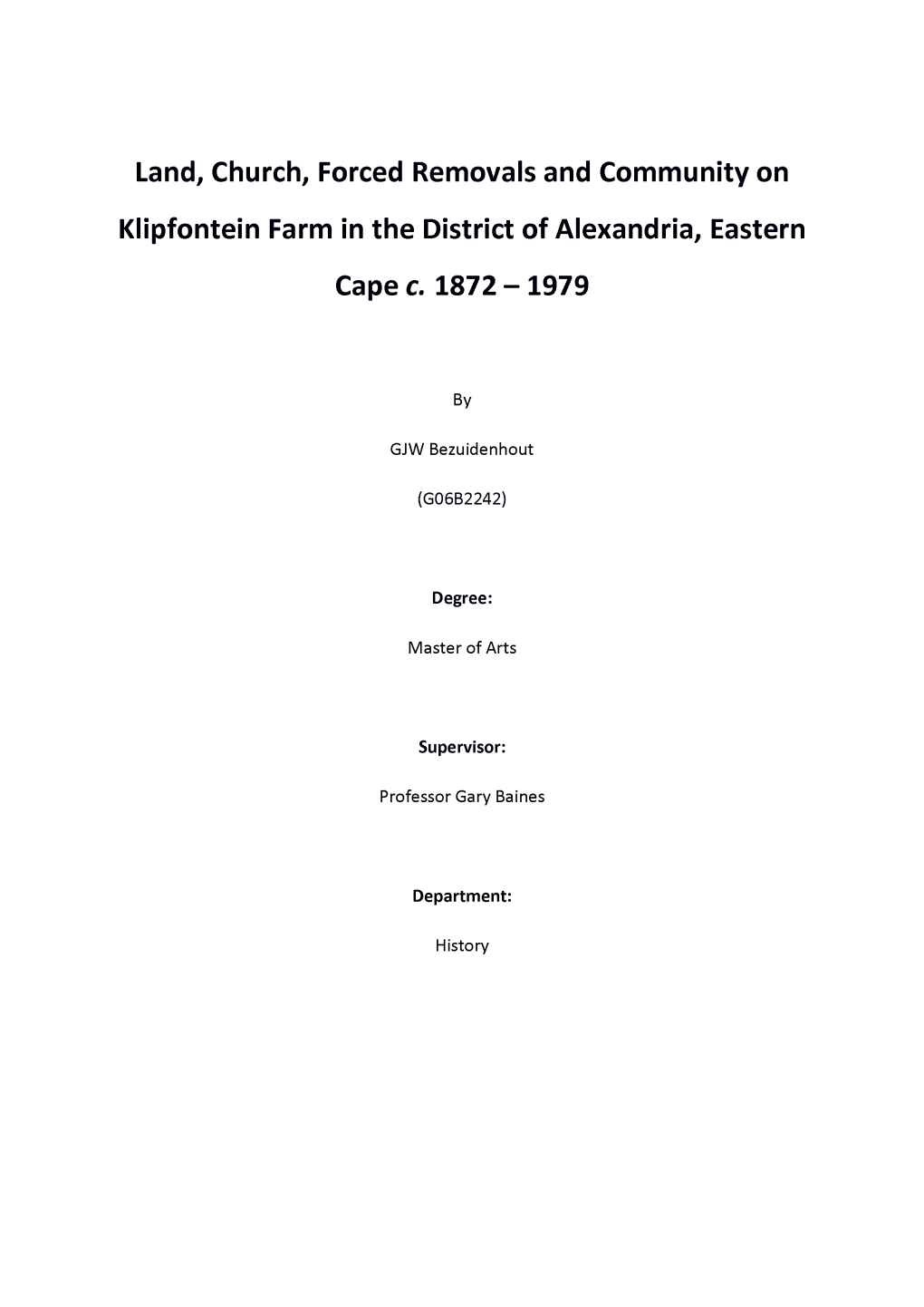 Land, Church, Forced Removals and Community on Klipfontein Farm in the District of Alexandria, Eastern Cape C