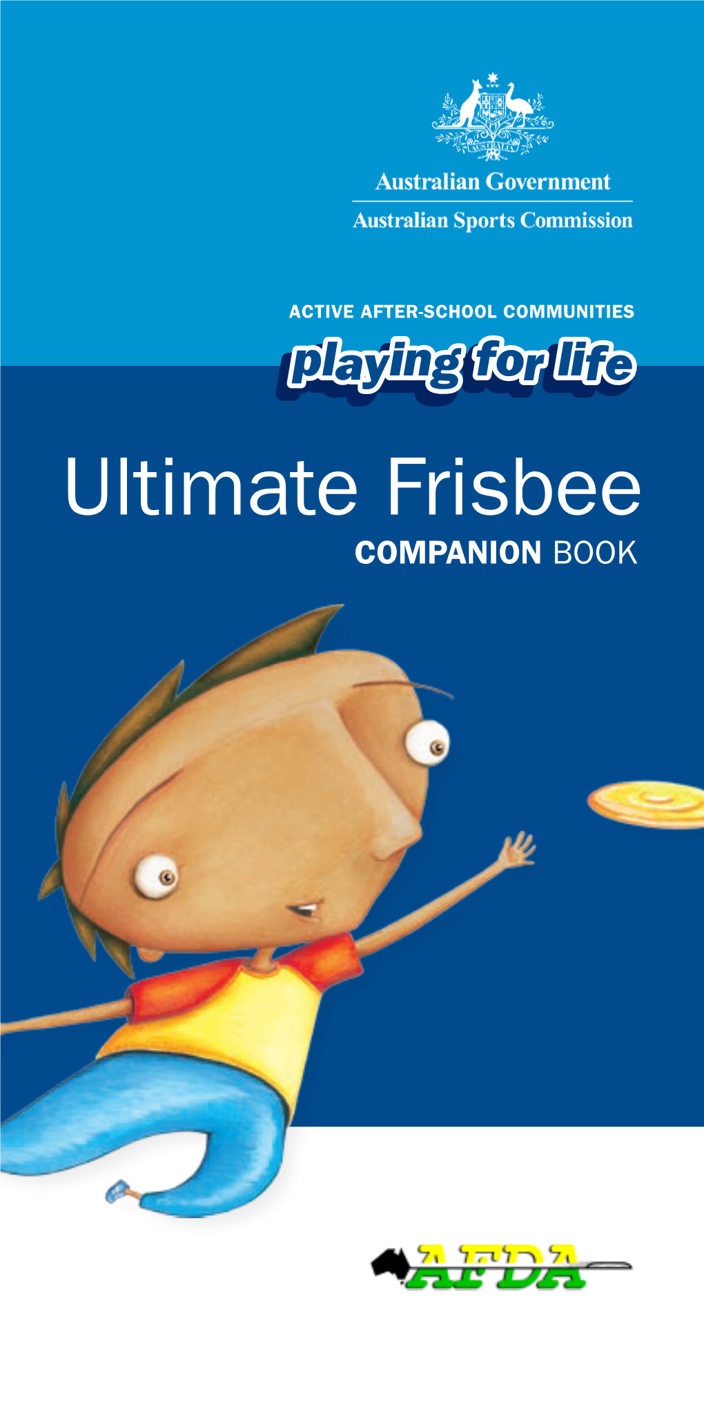 Ultimate Frisbee Companion Book