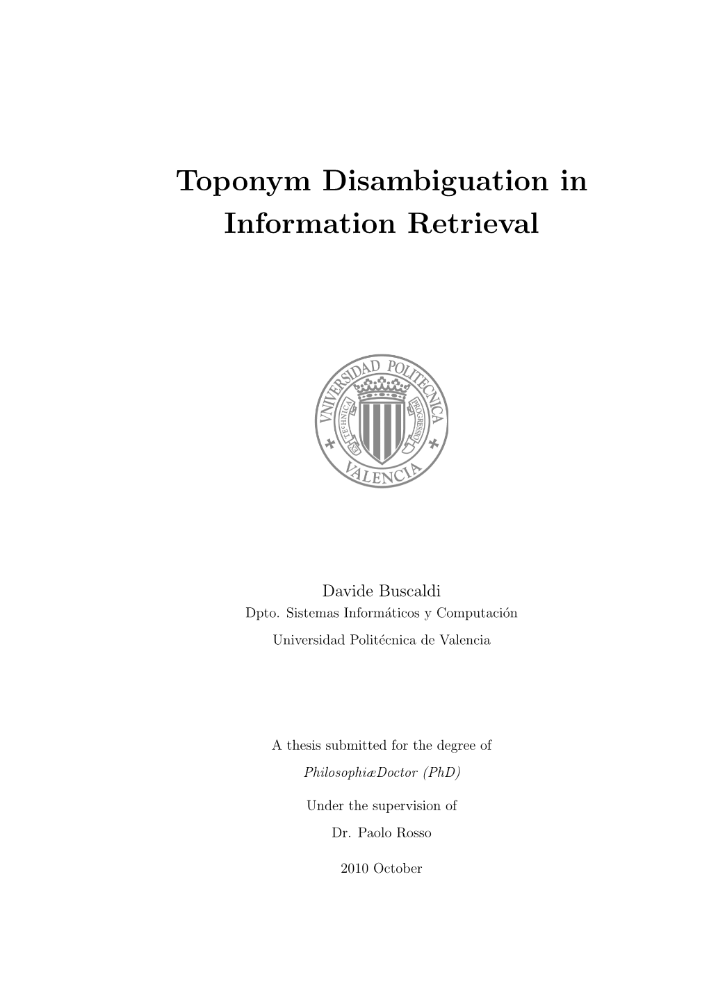 Toponym Disambiguation in Information Retrieval