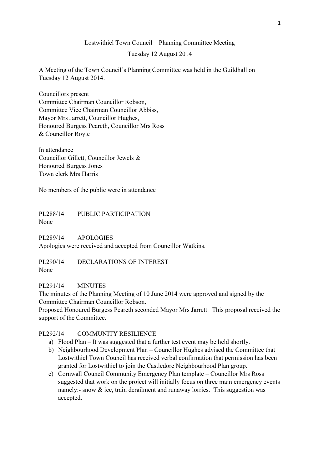 Planning Committee Meeting Tuesday 12 August 2014 a Meeting of The