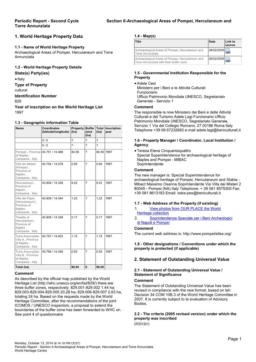 1. World Heritage Property Data 2. Statement of Outstanding Universal