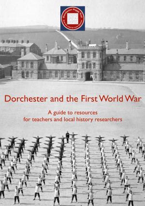 Dorchester WW1 Resources Guide Copy