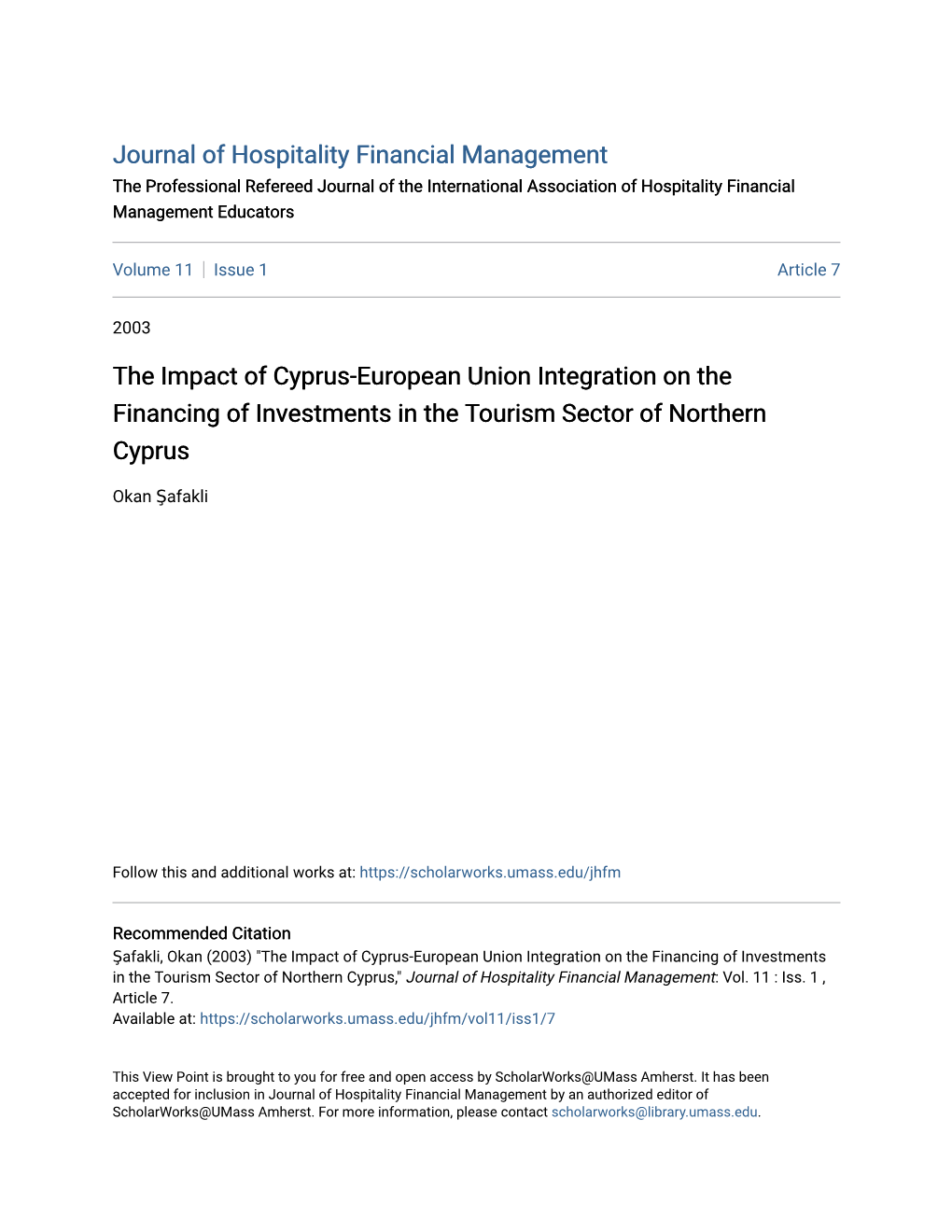 The Impact of Cyprus-European Union Integration on the Financing of Investments in the Tourism Sector of Northern Cyprus