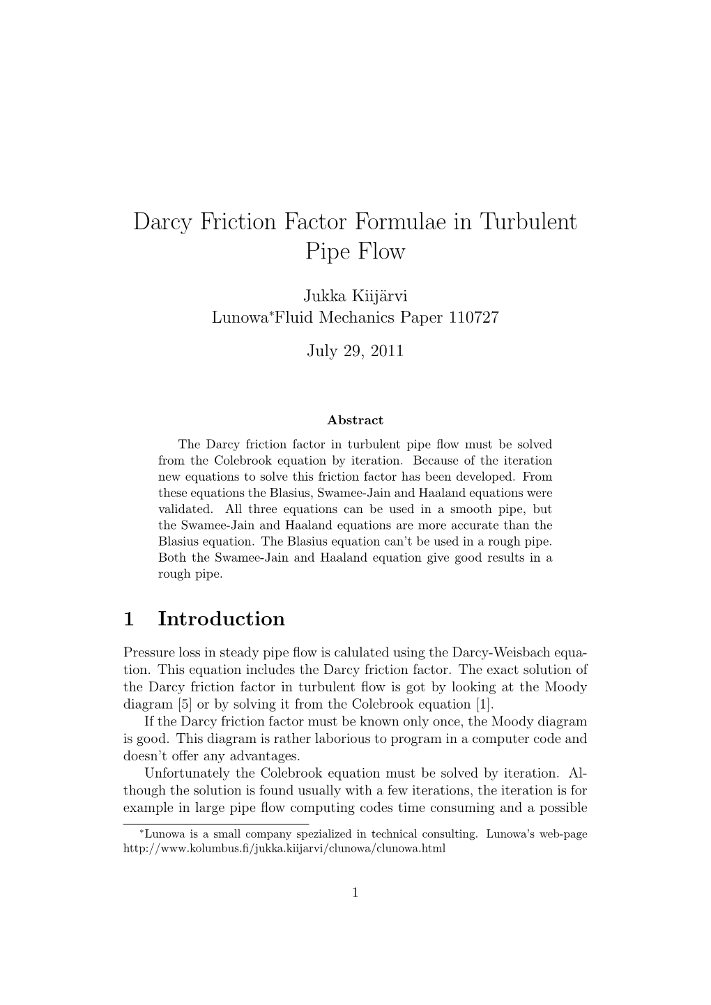 Darcy Friction Factor Formulae in Turbulent Pipe Flow