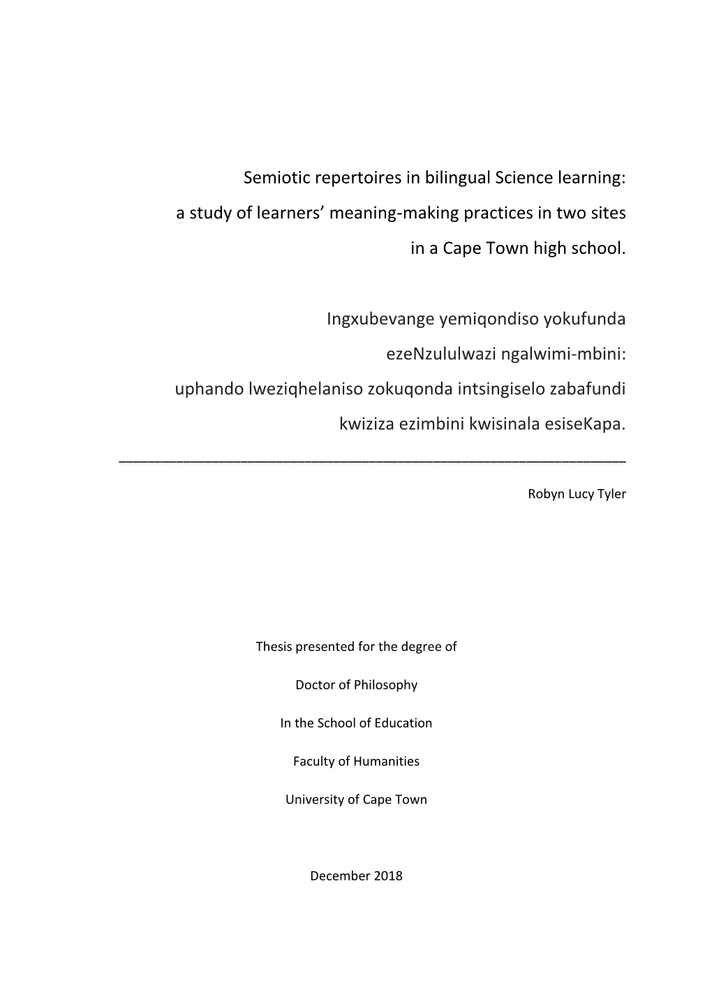 Semiotic Repertoires in Bilingual Science Learning: a Study of Learners’ Meaning-Making Practices in Two Sites in a Cape Town High School