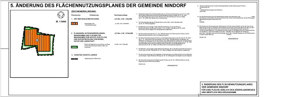 5. ÄNDERUNG DES FLÄCHENNUTZUNGSPLANES DER GEMEINDE NINDORF Mit Bescheid Vom Az.: - Mit Nebenbestimmungen Und Hinweisen - ZEICHENERKLÄRUNG: Genehmigt