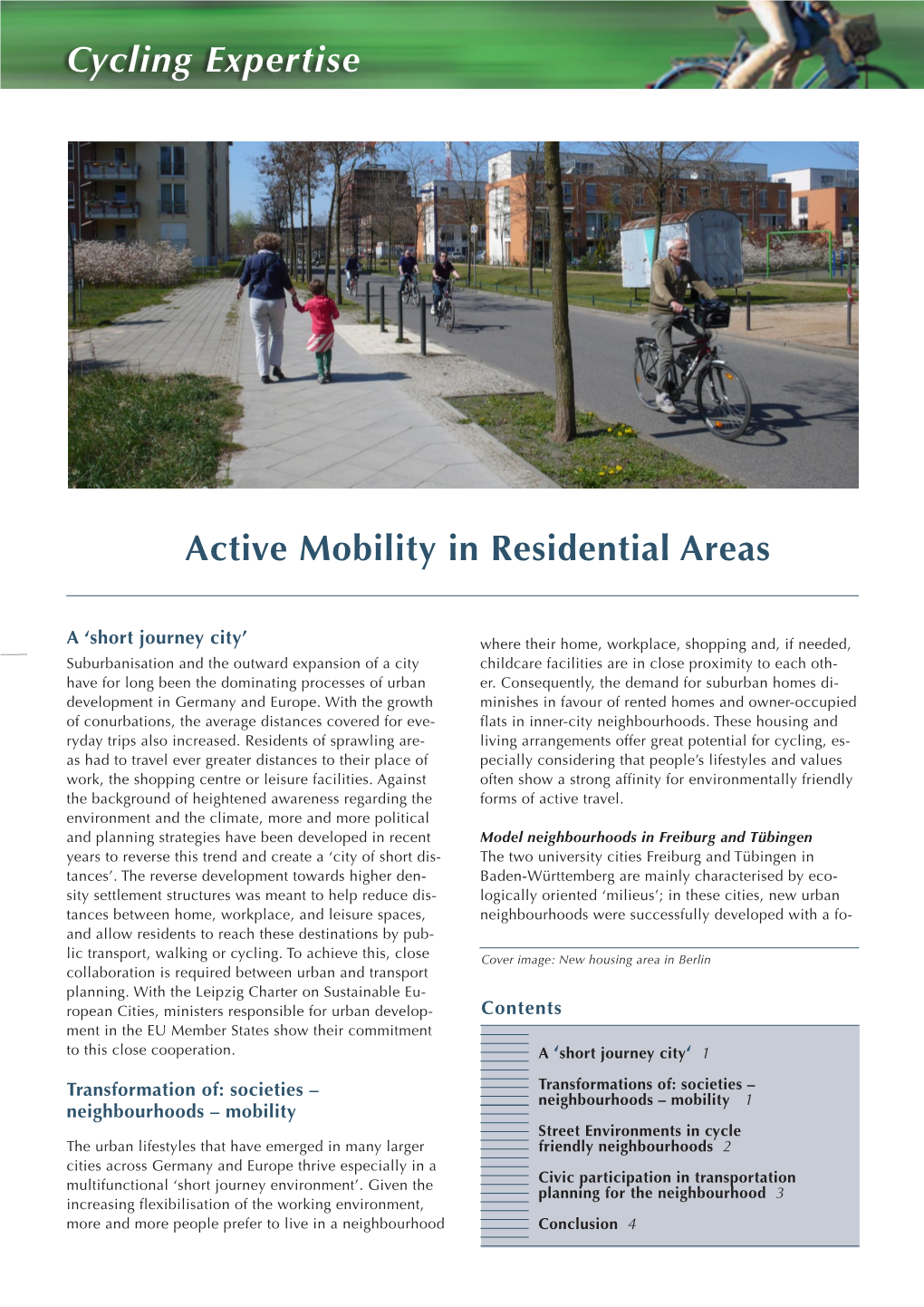 Cycling Expertise Active Mobility in Residential Areas