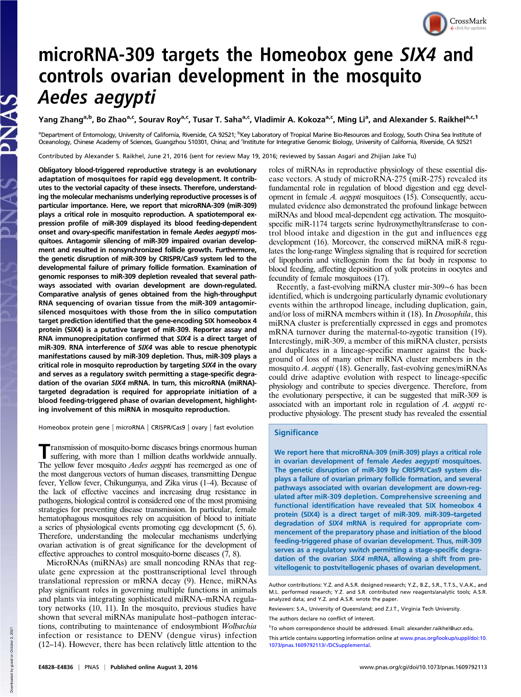 Microrna-309 Targets the Homeobox Gene SIX4 and Controls Ovarian Development in the Mosquito Aedes Aegypti