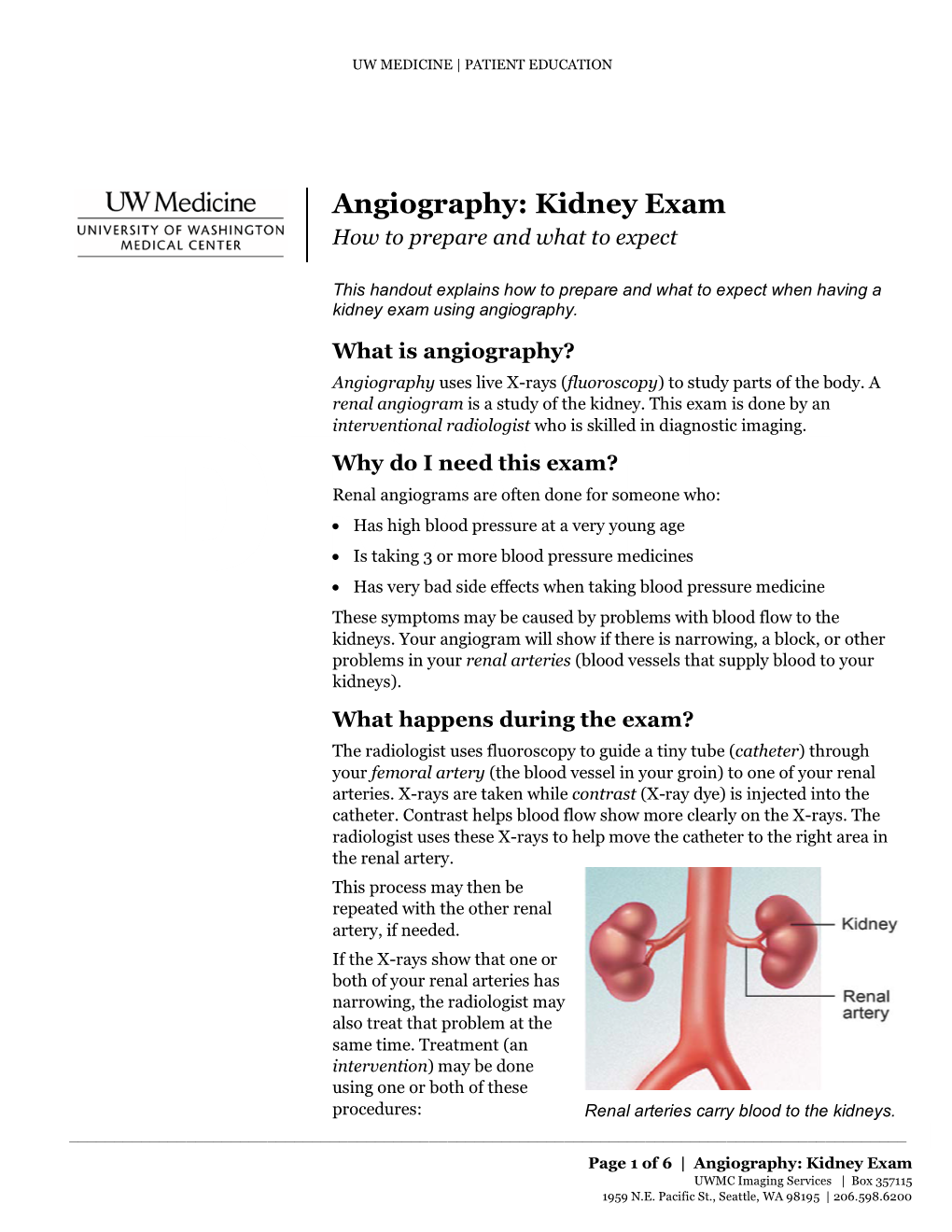 Angiography: Kidney Exam | How to Prepare and What to Expect | This Handout Explains How to Prepare and What to Expect When Having a Kidney Exam Using Angiography